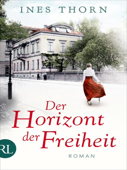 Title details for Der Horizont der Freiheit by Ines Thorn - Wait list